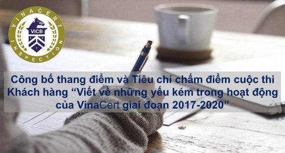 Công bố thang điểm và tiêu chí chấm điểm cuộc thi: “Viết về những yếu kém trong hoạt động của VinaCert giai đoạn 2017-2020”