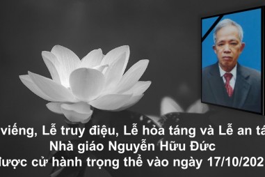Lễ viếng, Lễ truy điệu, Lễ hỏa táng và Lễ an táng Nhà giáo Nguyễn Hữu Đức được cử hành trọng thể vào ngày 17/10/2021