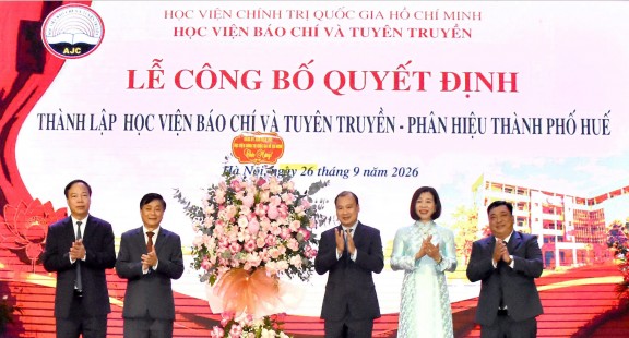 Công bố Quyết định thành lập Học viện Báo chí và Tuyên truyền Phân hiệu thành phố Huế